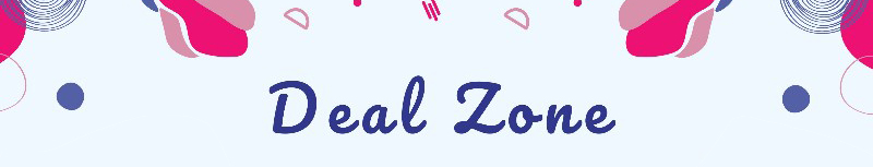 Deal zone